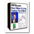 Don Miller – How I Trade The E-Minis For A Living